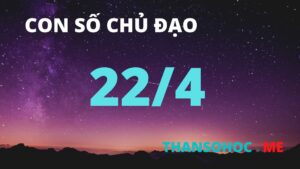 Thần Số Học Số 22/4 - Con Số Chủ Đạo Số 22/4